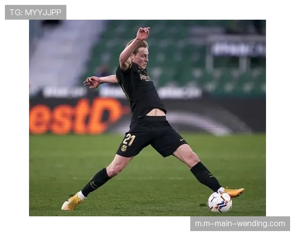 弗伦基·德容送出关键助攻 当选巴萨埃尔切一战最佳